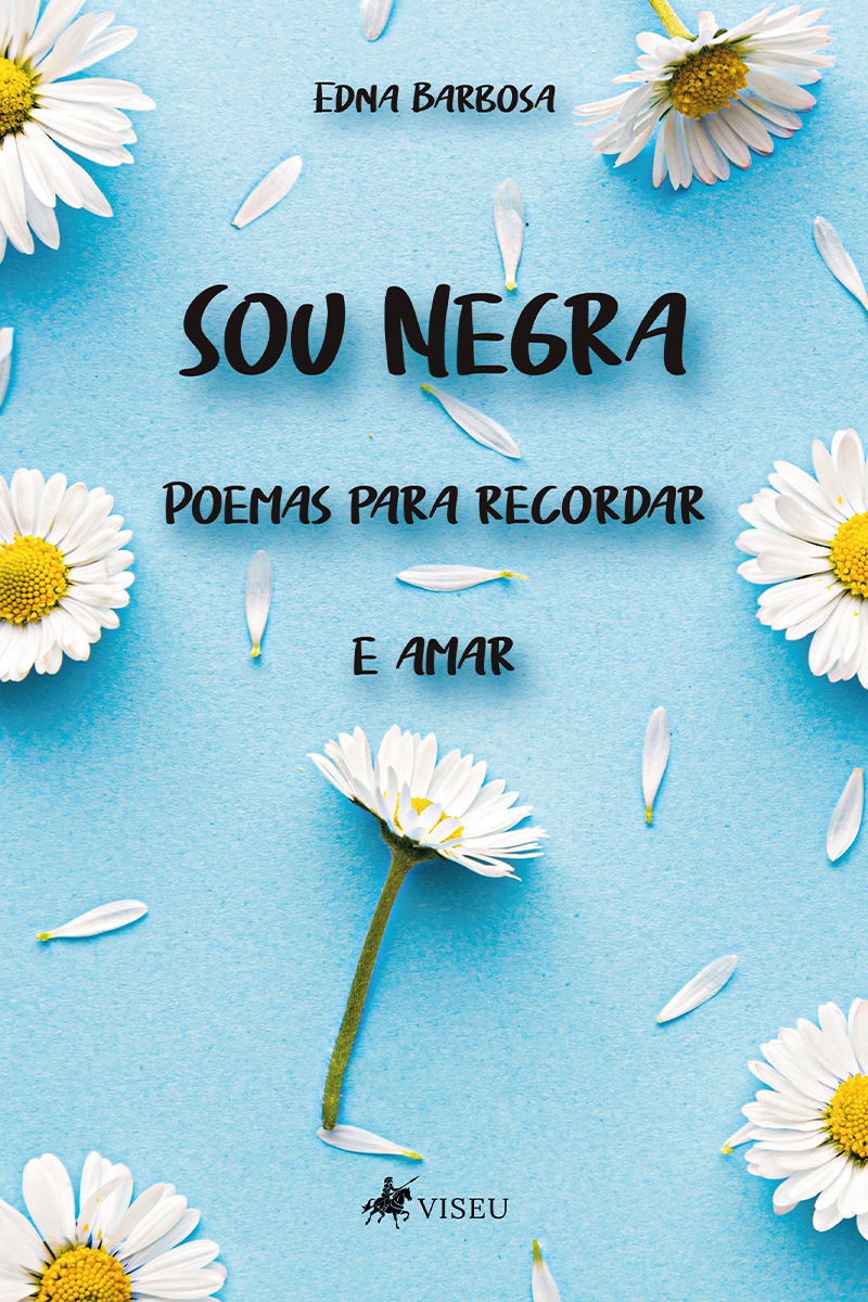 Sou negra: poemas para recordar e amar