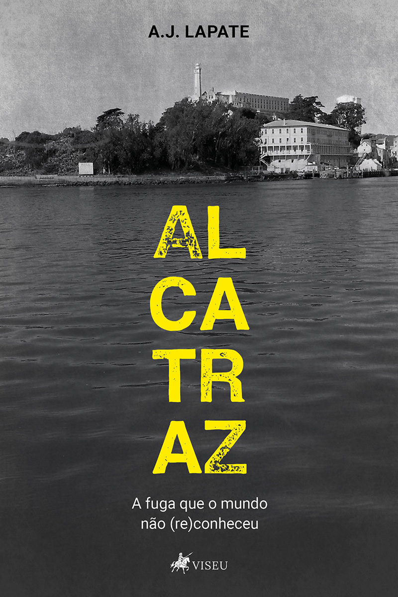 Alcatraz, a fuga que o mundo não (re)conheceu