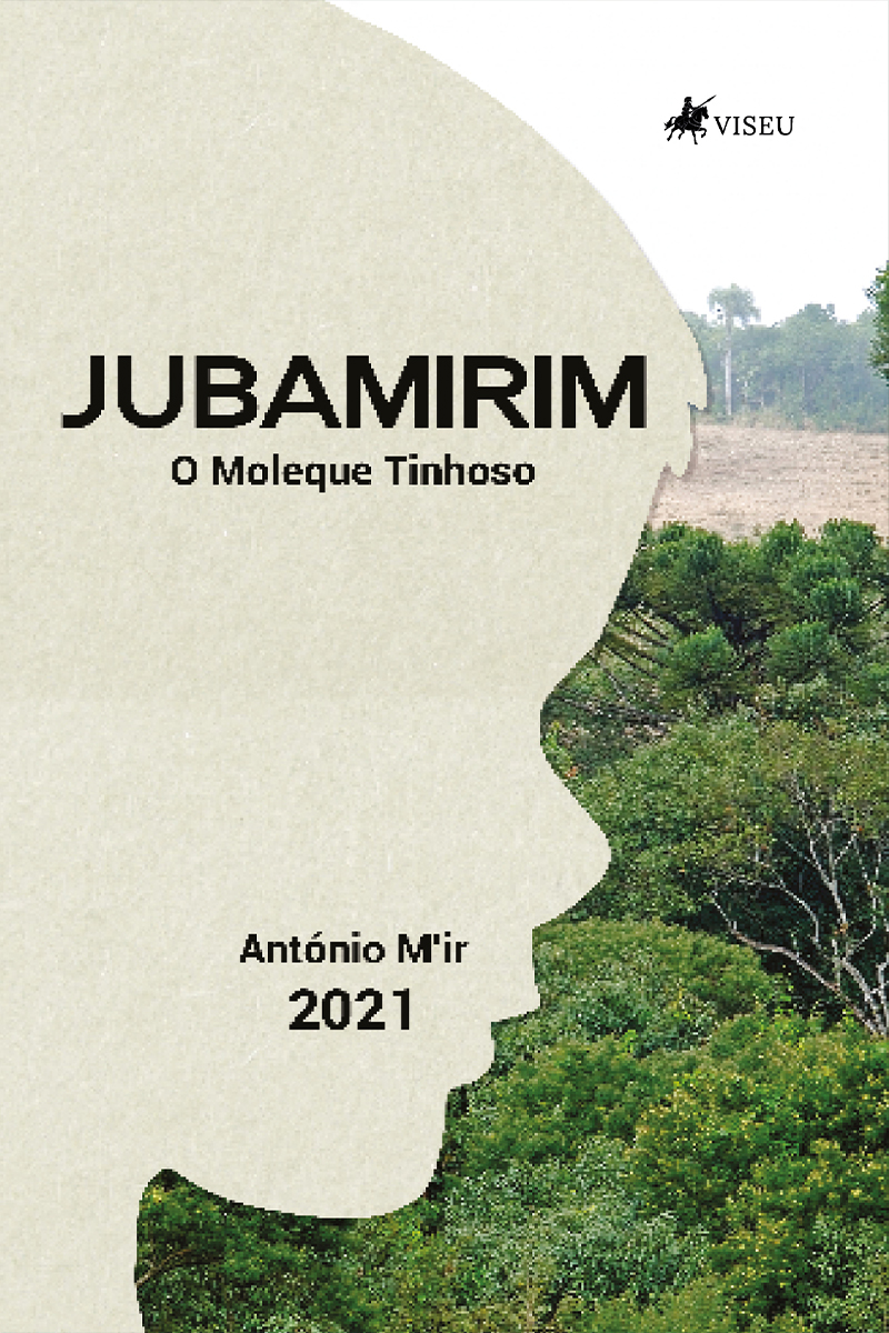 Jubamirim: o moleque tinhoso