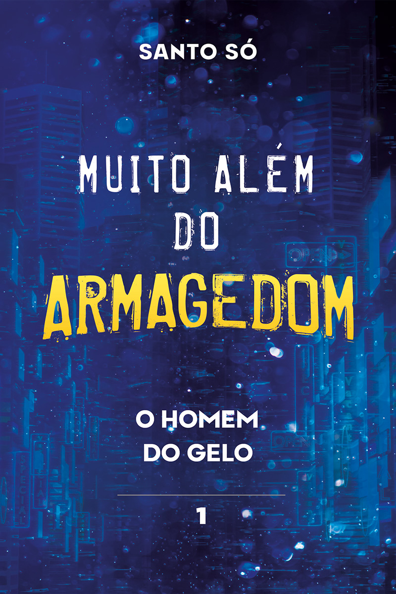 Muito além do Armagedom: o homem do gelo
