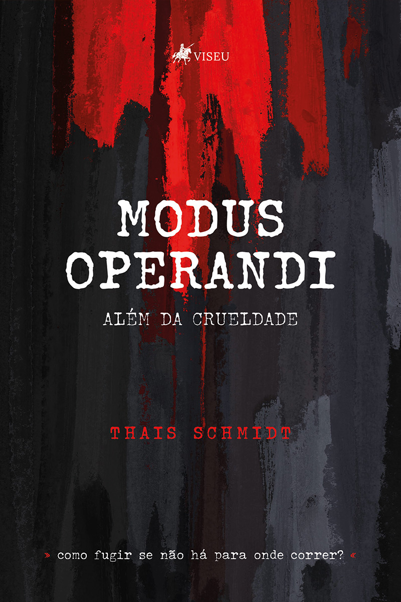 Modus Operandi: Além da Crueldade