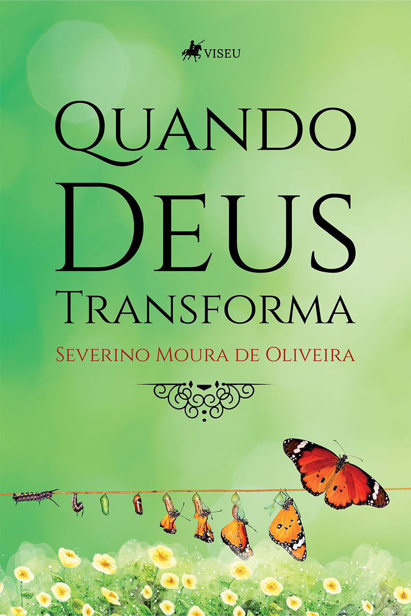 Quando Deus transforma