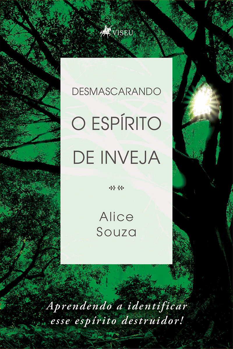 Desmascarando o espírito de inveja