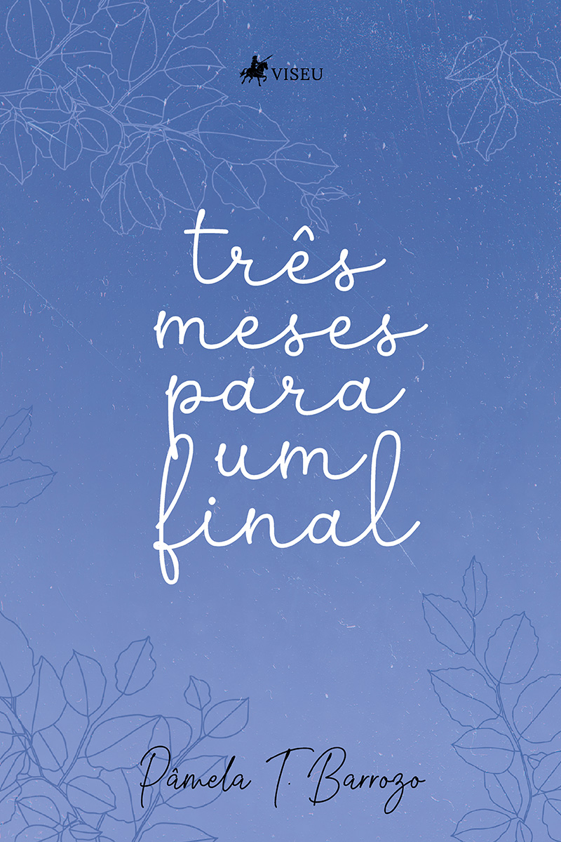 Três meses para um final