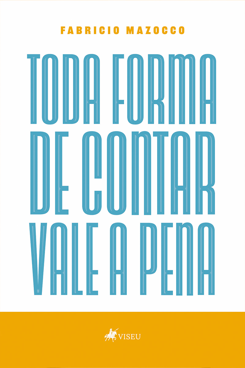 Toda forma de contar vale a pena