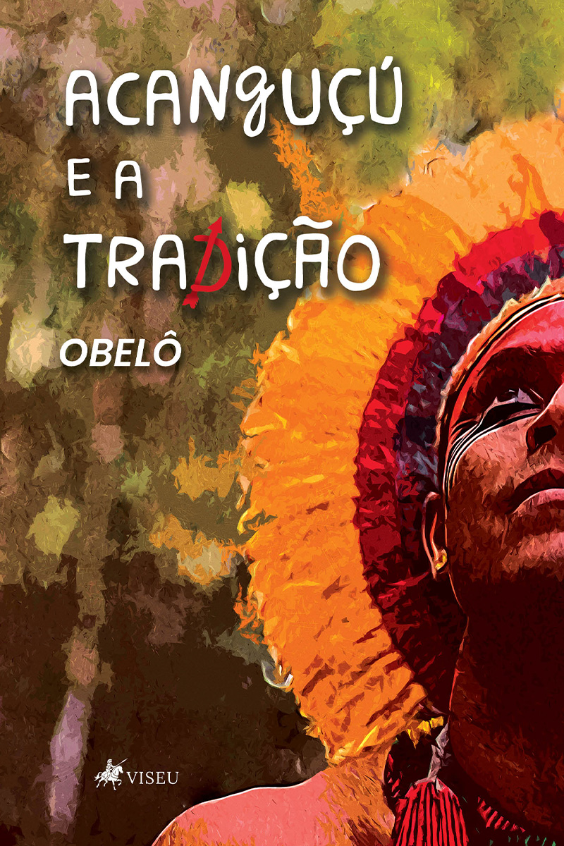 Acanguçú e a tradição