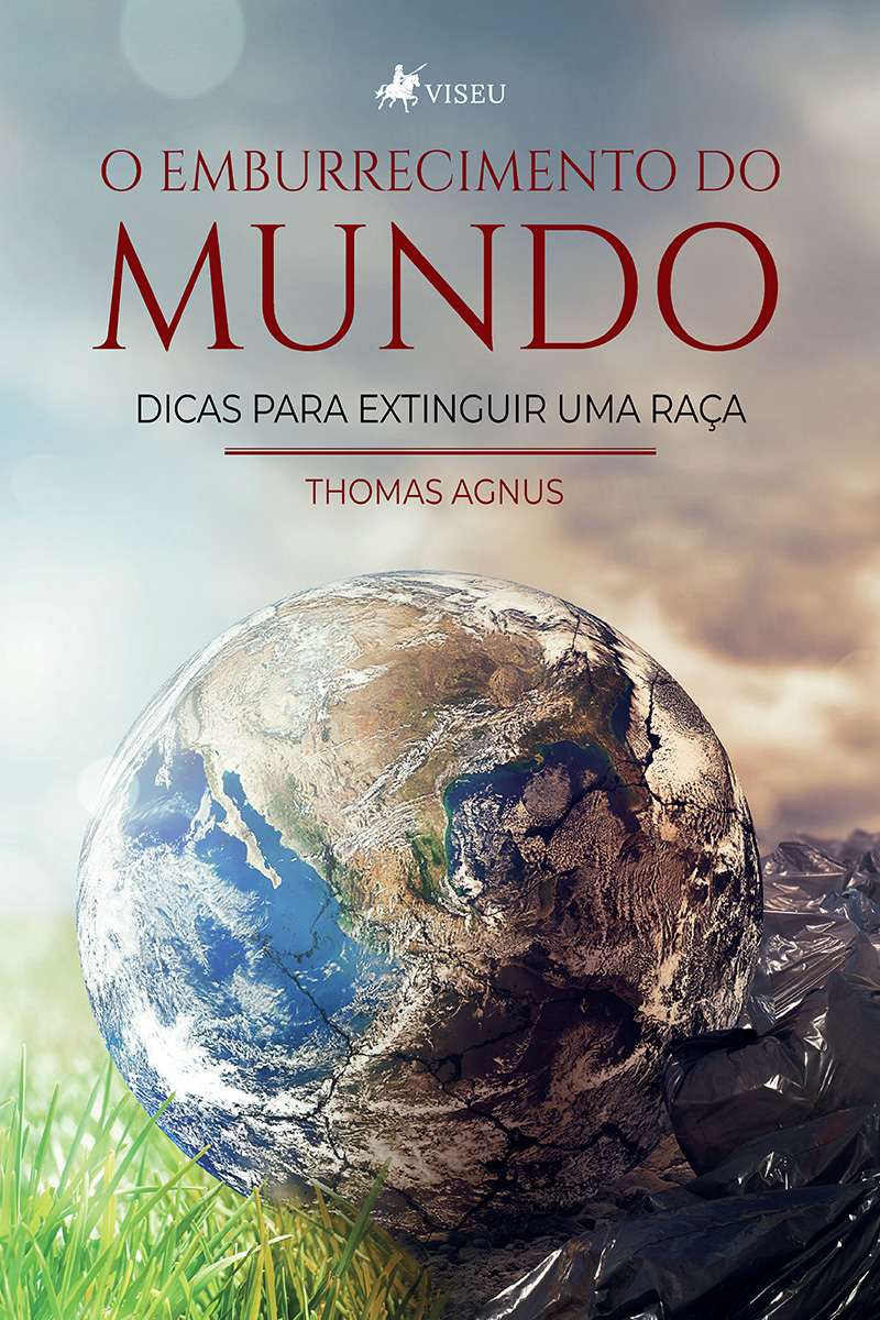 O emburrecimento do Mundo: Dicas para extinguir uma raça