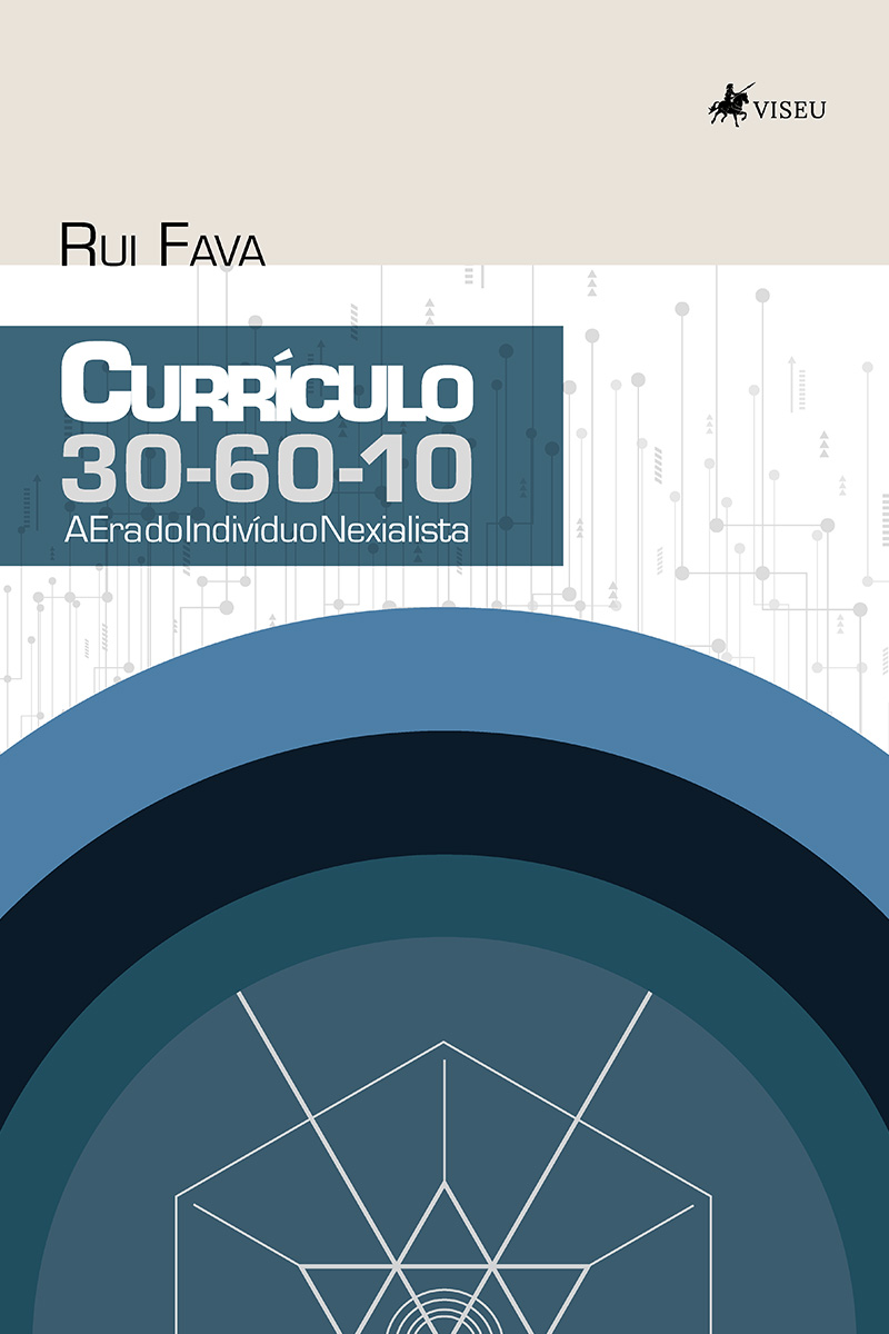 Currículo 30-60-10: A Era do Indivíduo Nexialista