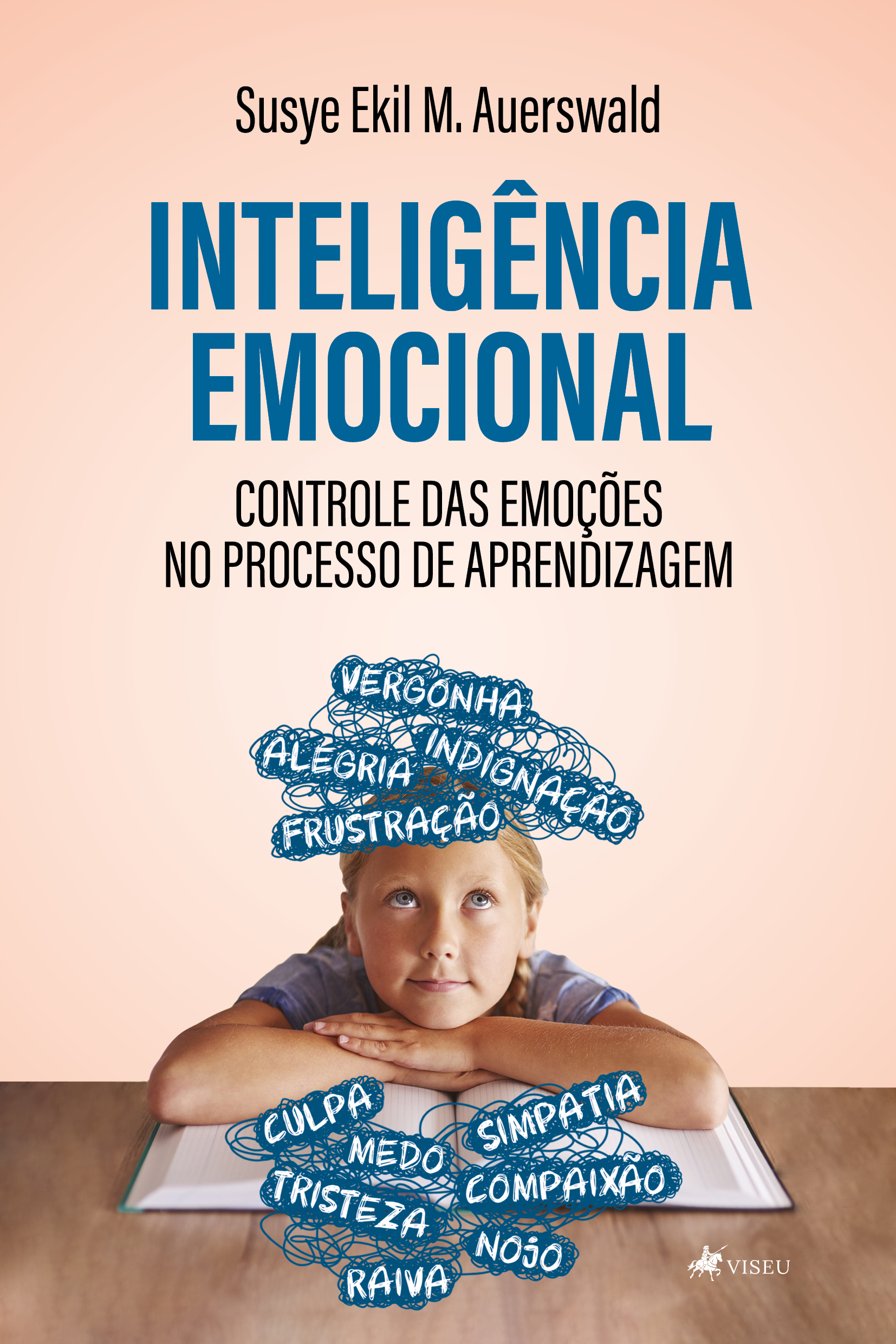Inteligência emocional: Controle das emoções no processo de aprendizagem