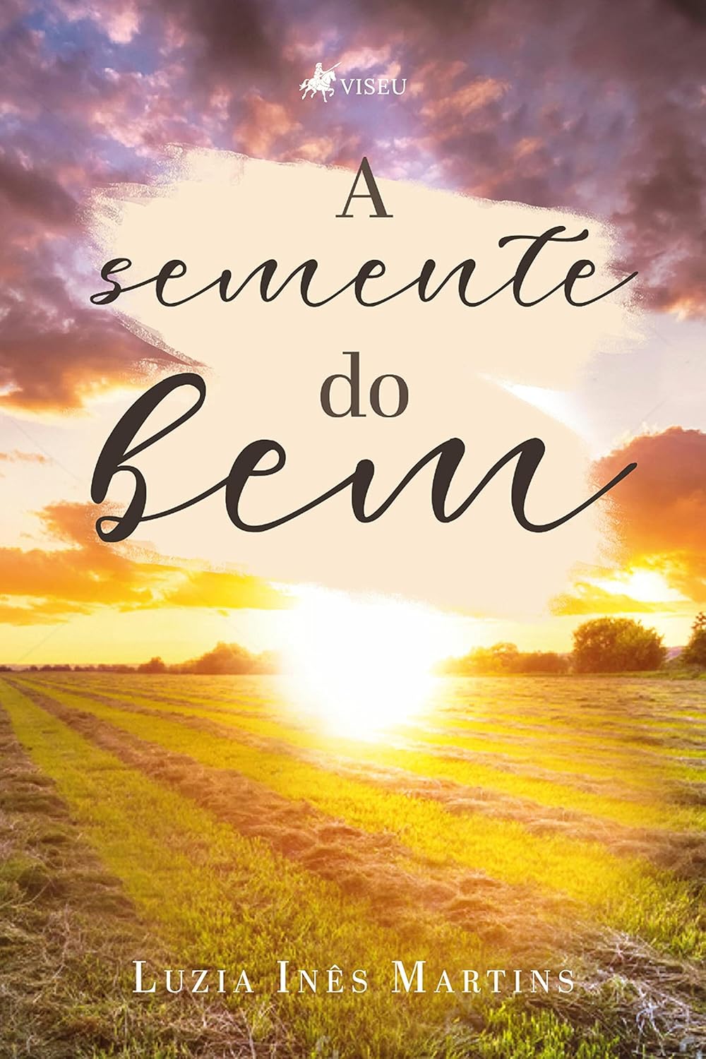 A Semente do Bem