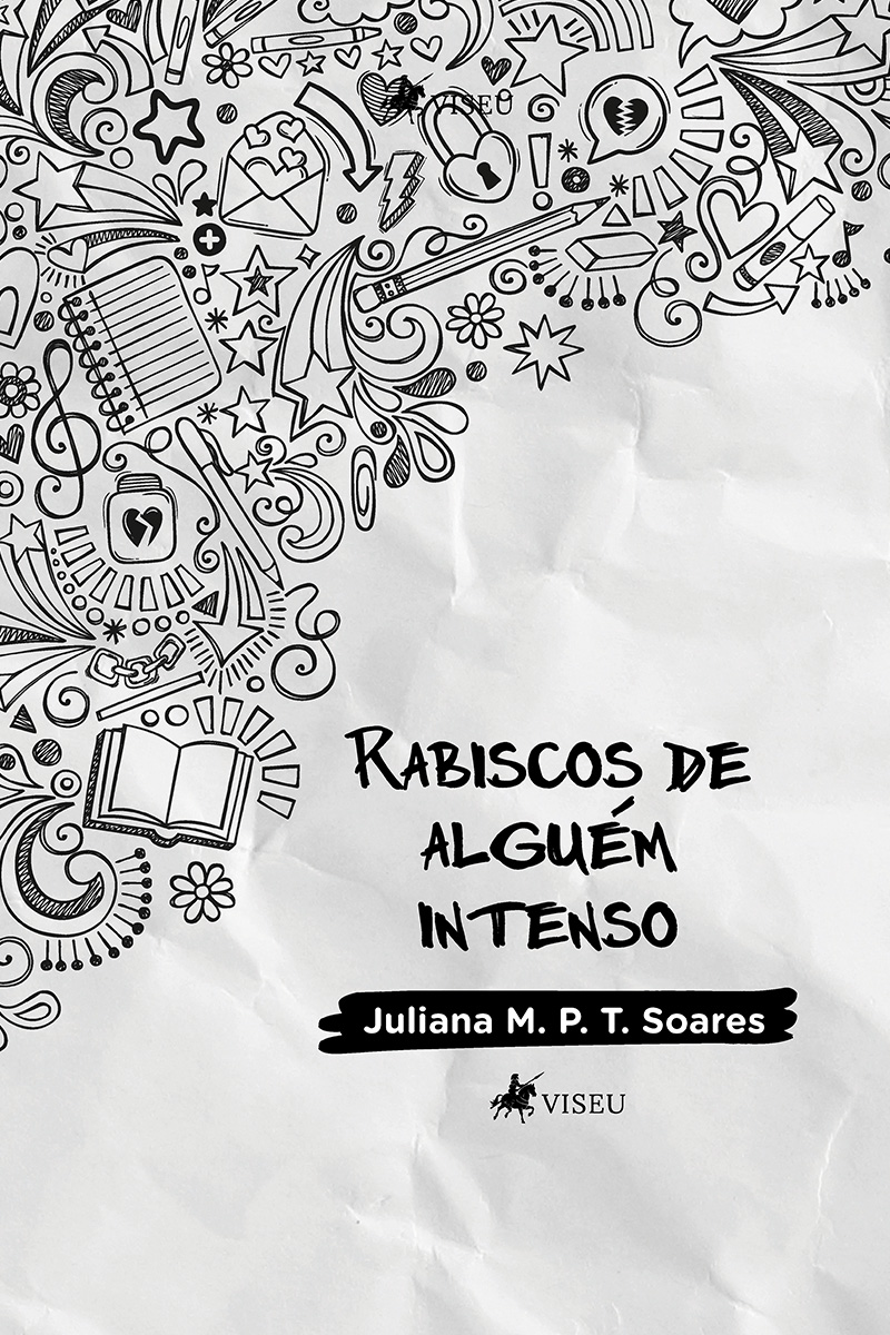 Rabiscos de alguém intenso