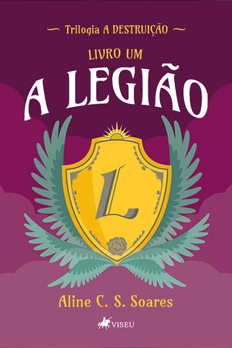 A Legião: Trilogia A Destruição