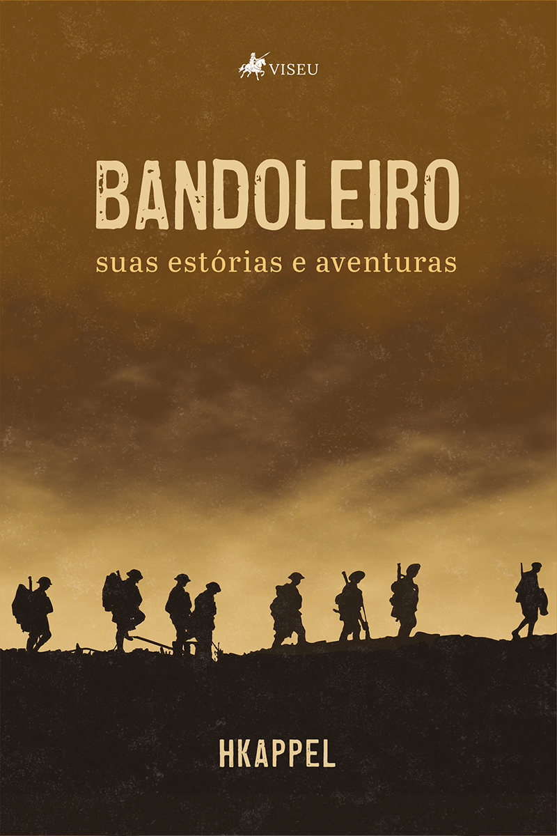 Bandoleiro: suas estórias e aventuras