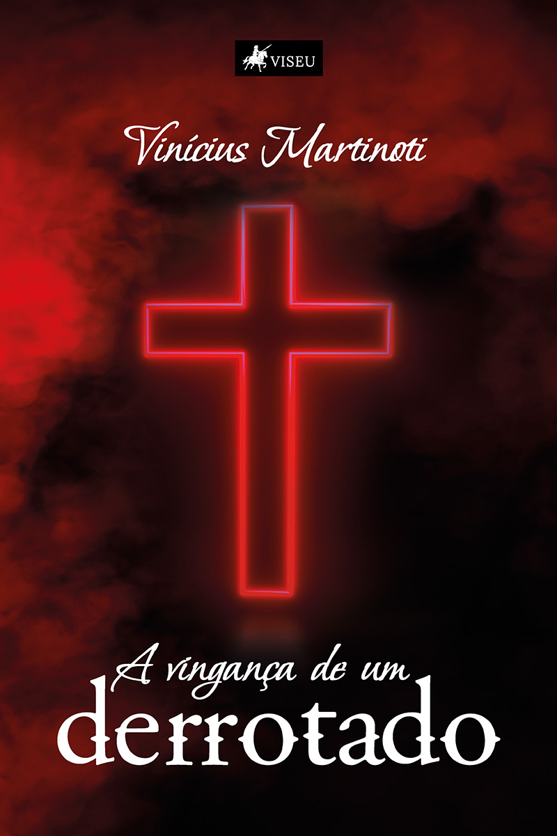 A vingança de um derrotado