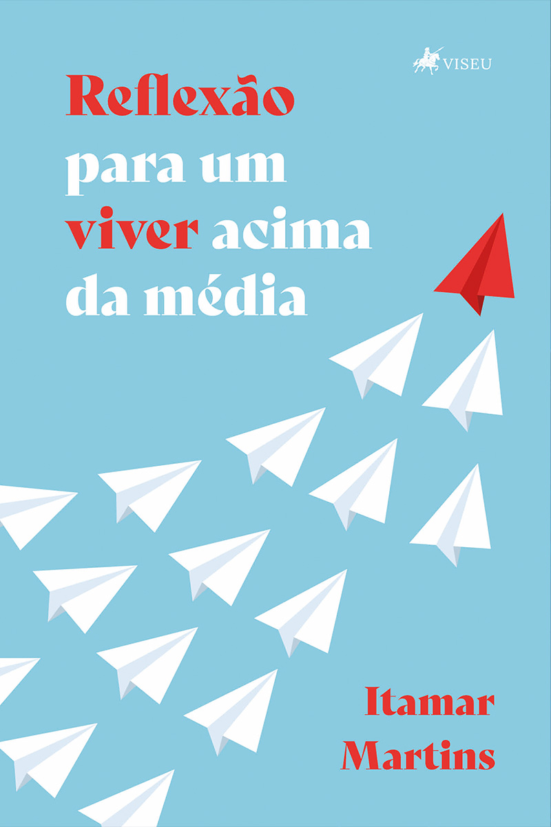 Reflexão para um viver acima da média