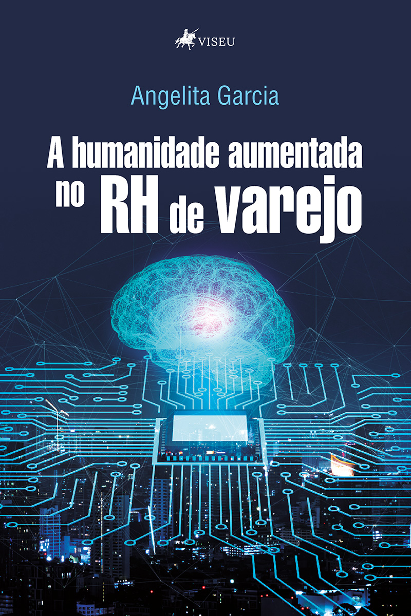 A humanidade aumentada no RH de varejo