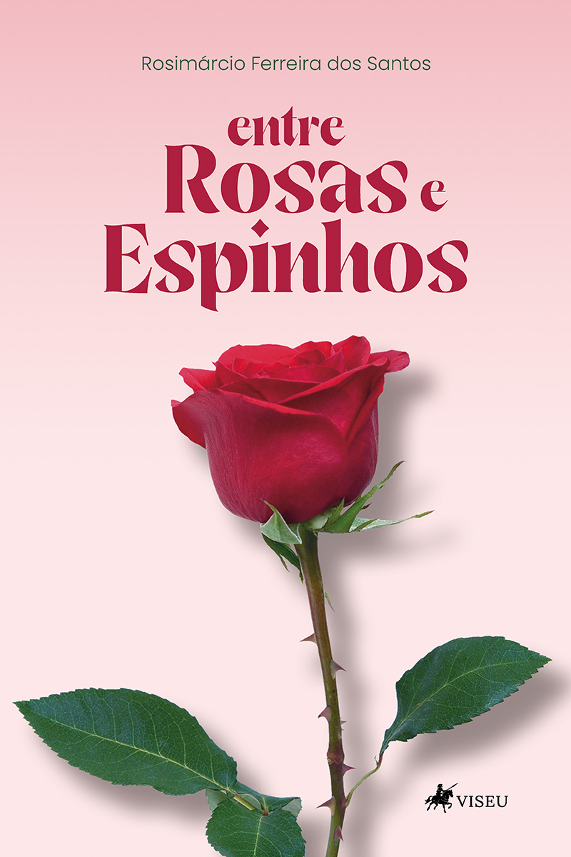 Entre rosas e espinhos