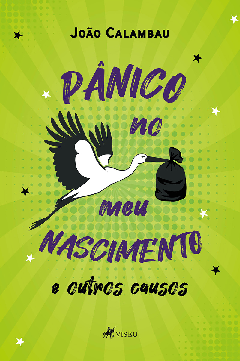 Pânico no meu nascimento e outros causos