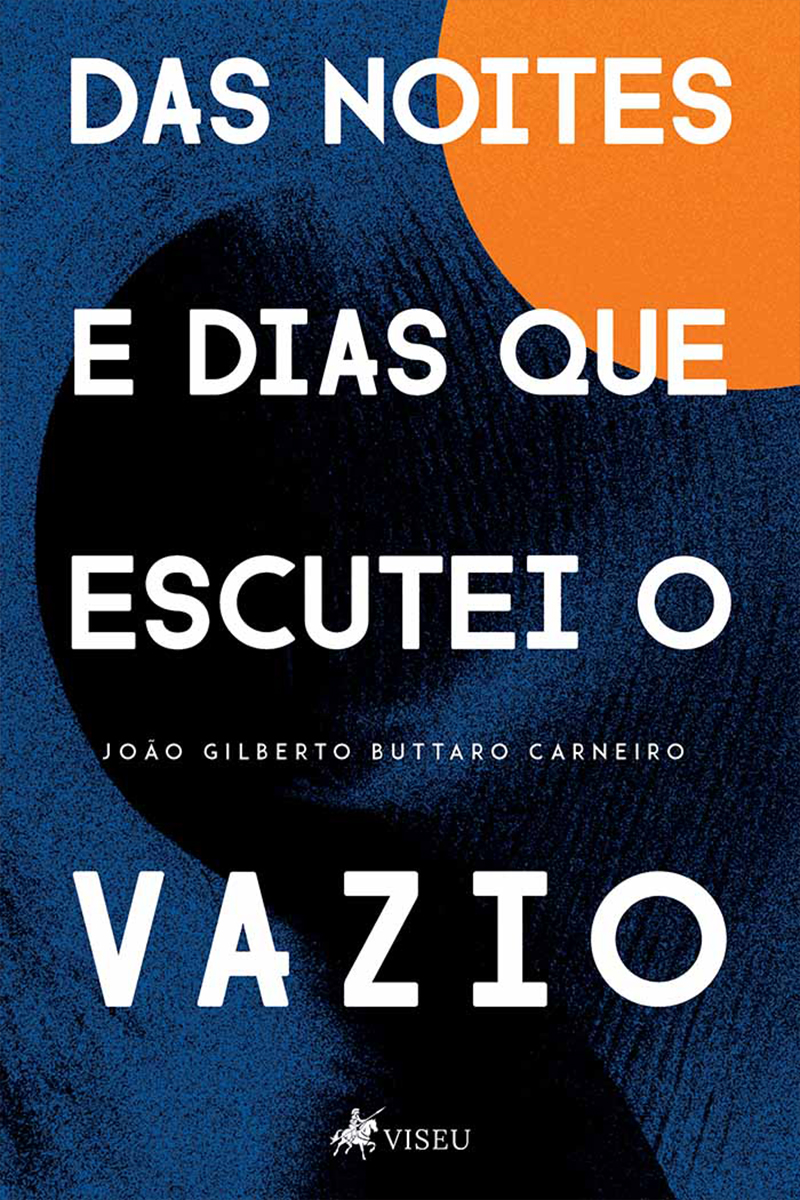 Das noites e dias que escutei o vazio