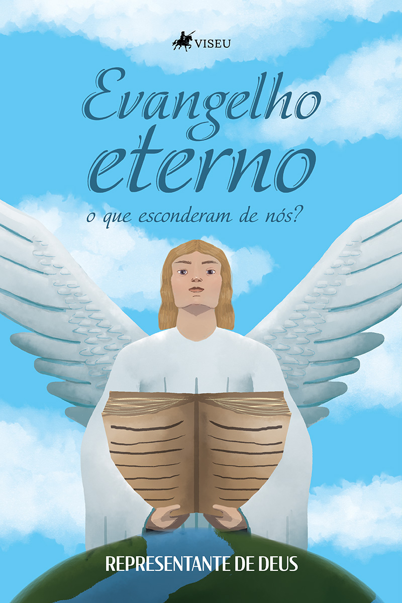 Evangelho eterno, o que esconderam de nós?