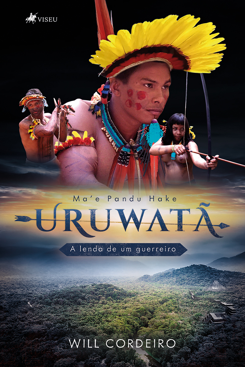 Uruwatã: A lenda de um guerreiro