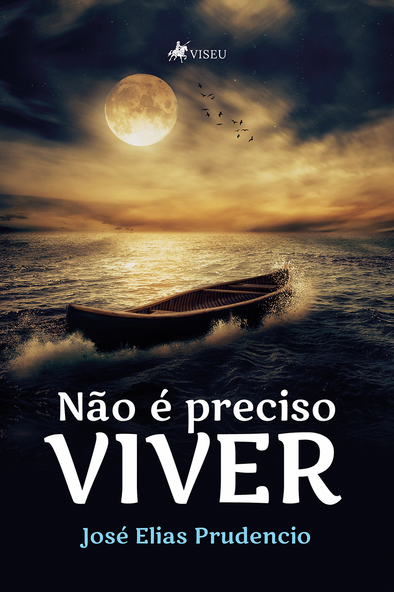 Não é preciso viver