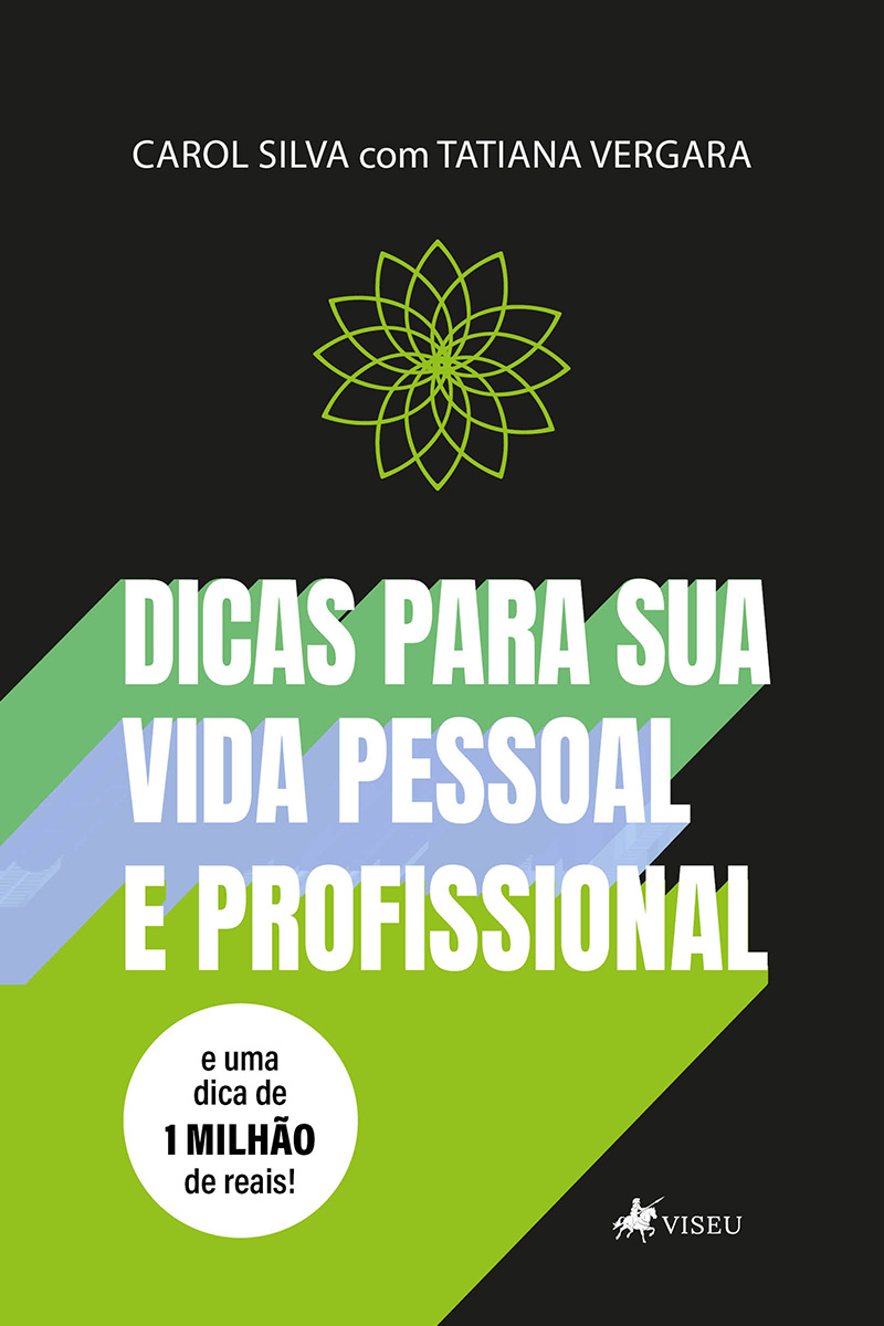Dicas para sua vida pessoal e profissional: e uma dica de um milhão de reais.