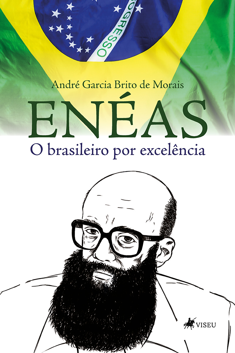 Enéas, o brasileiro por excelência