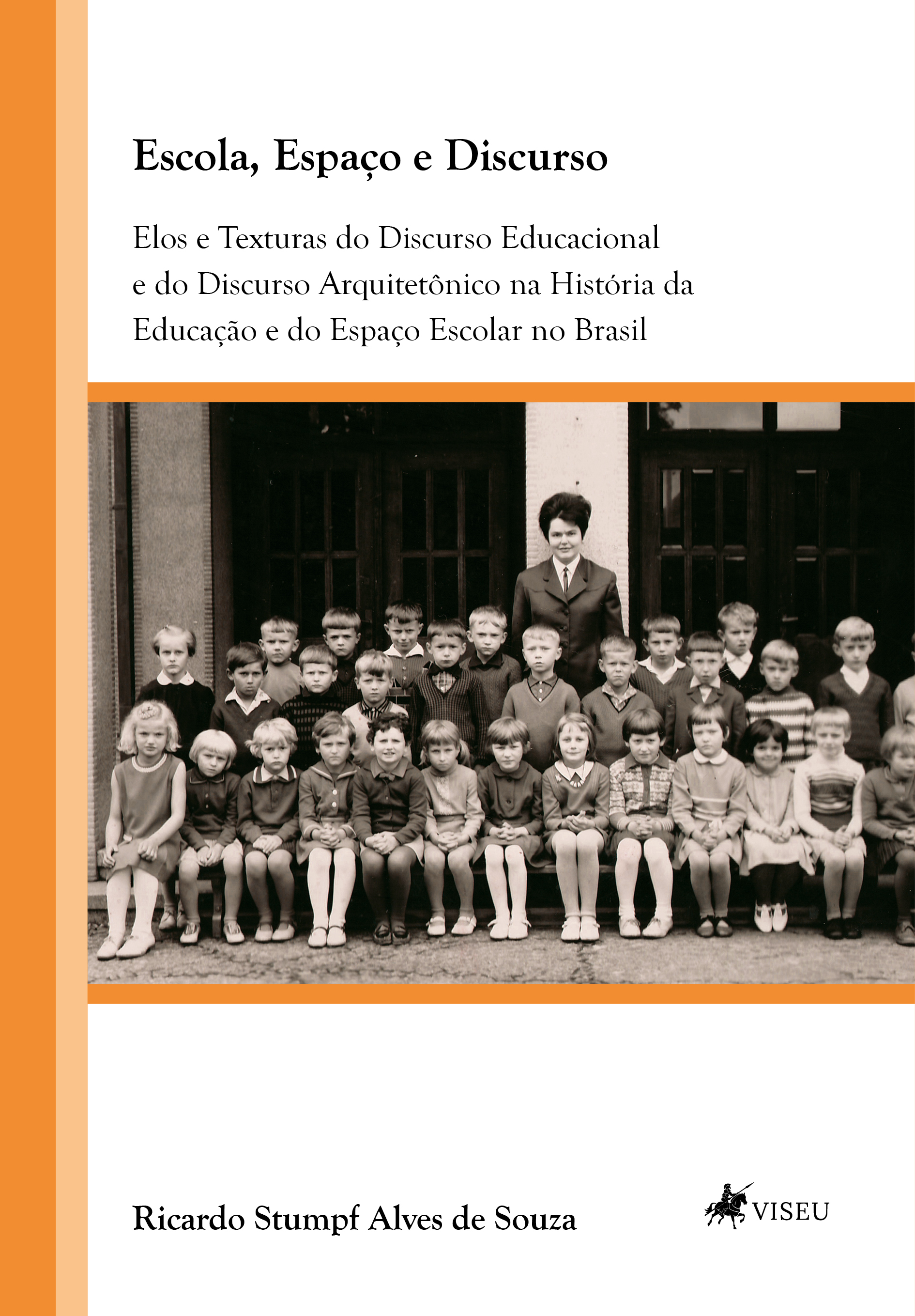 Escola, Espaço e Discurso