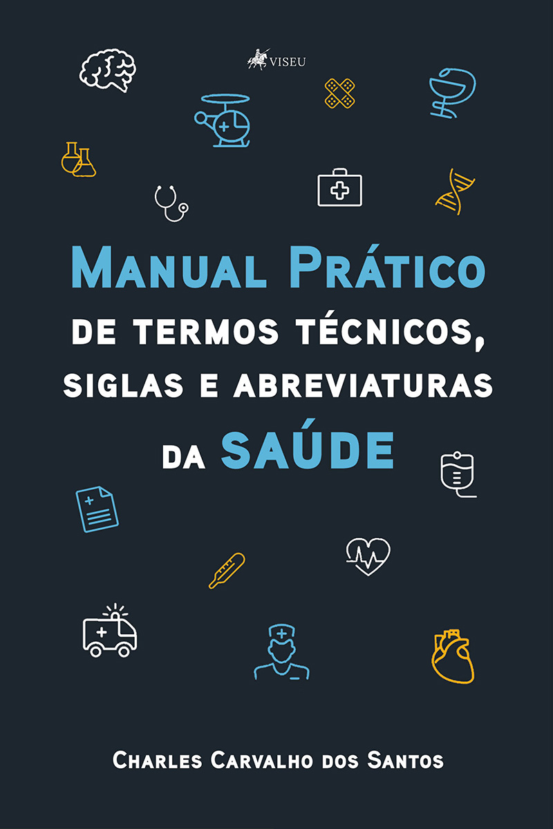 Manual prático de termos técnicos, siglas e abreviaturas da saúde