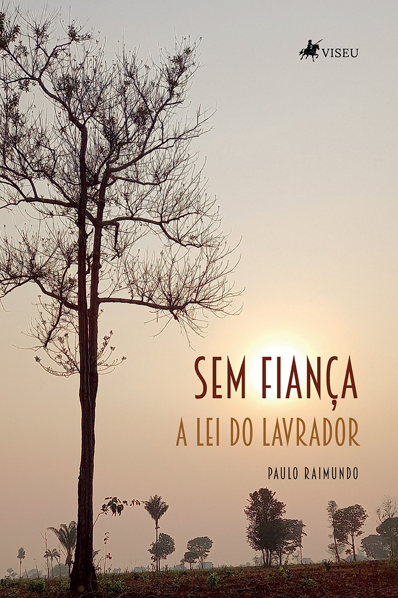 Sem fiança: a lei do lavrador