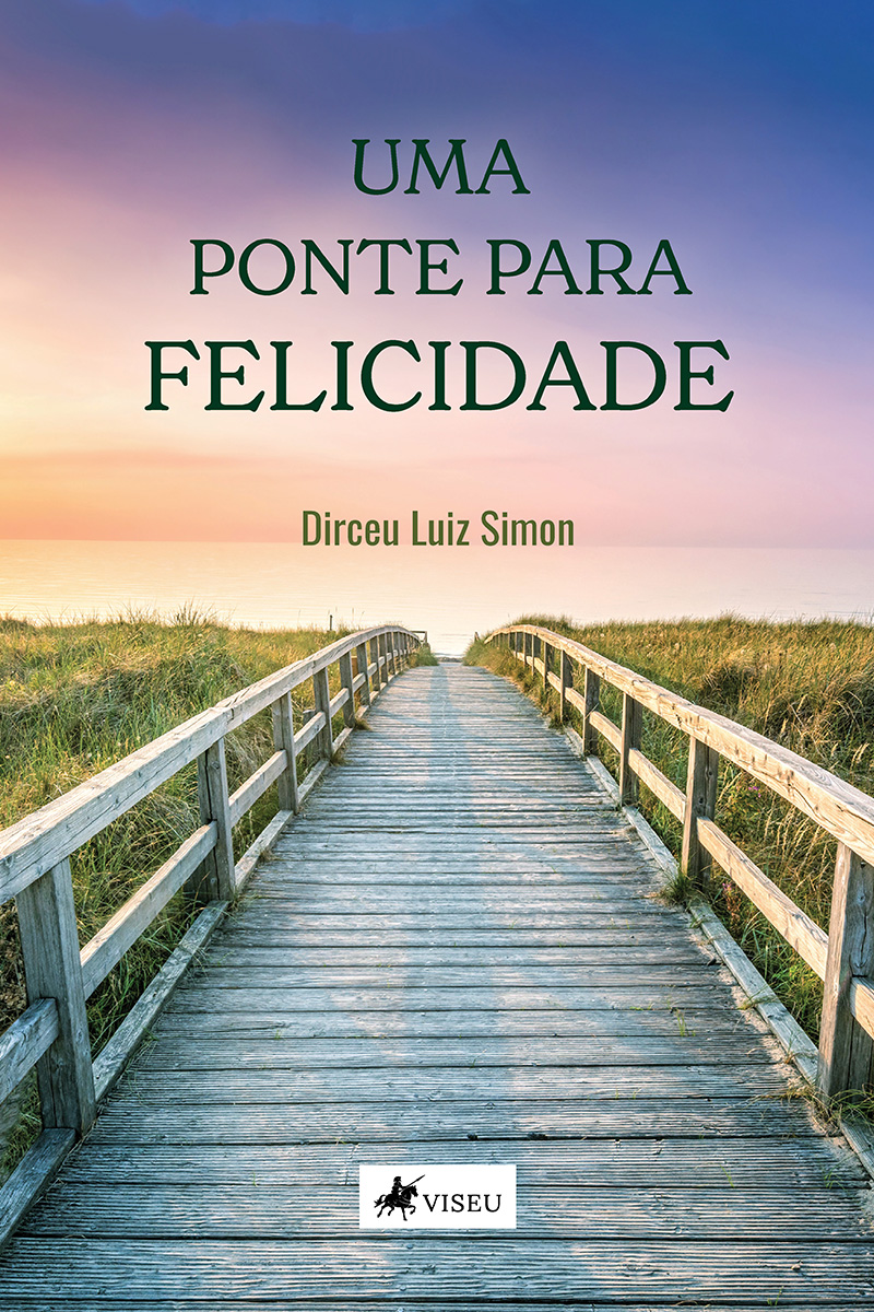 Uma ponte para felicidade