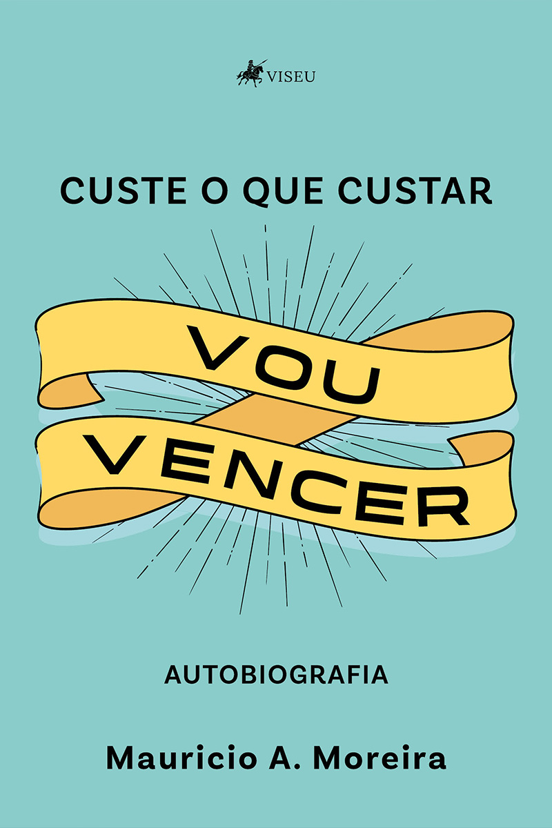 Custe o que custar vou vencer