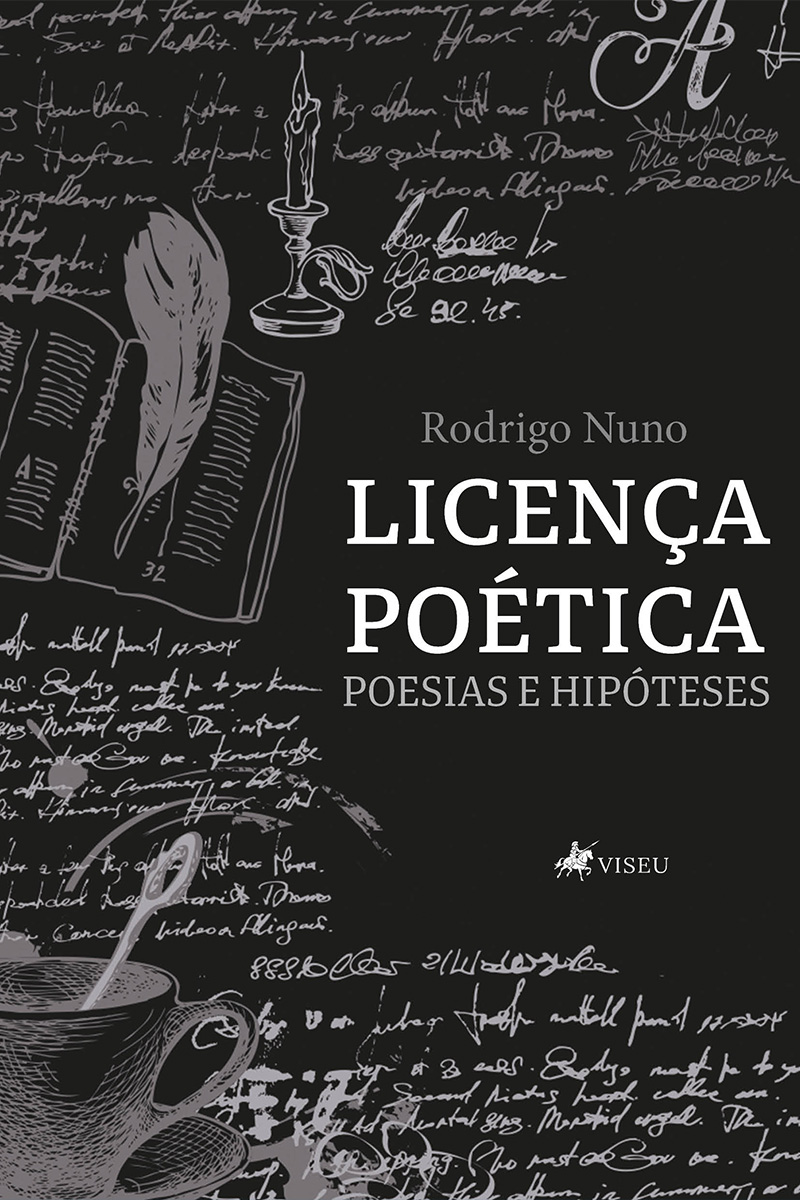 Licença poética: Poesias e hipóteses