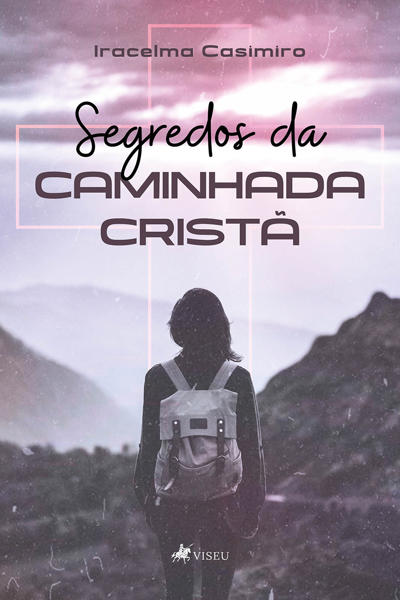 Segredos da Caminhada Cristã