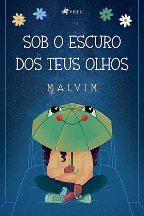 Sob o escuro dos teus olhos