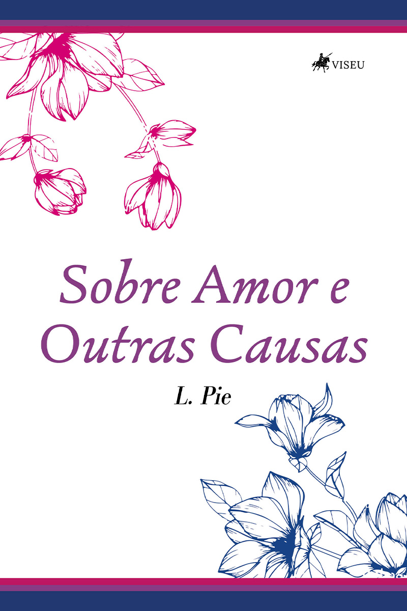 Sobre amor e outras causas
