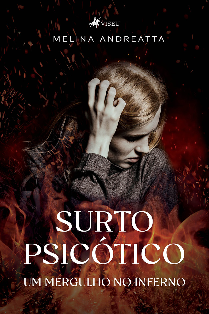Surto psicótico: um mergulho no inferno