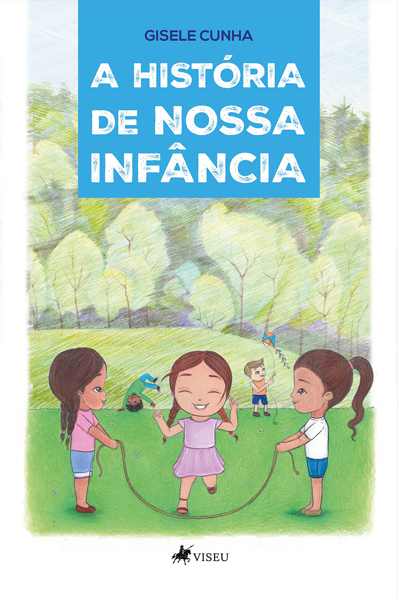 A história de nossa Infância