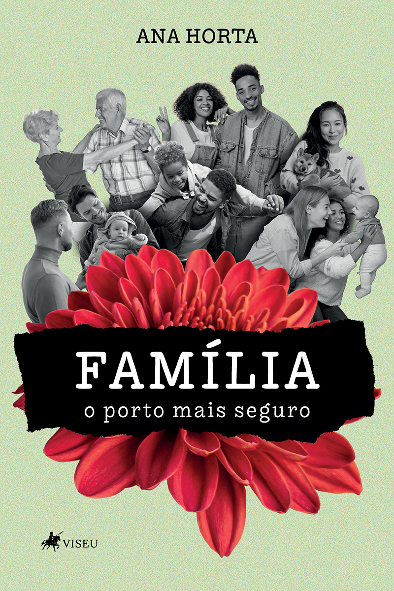 Família: o porto mais seguro