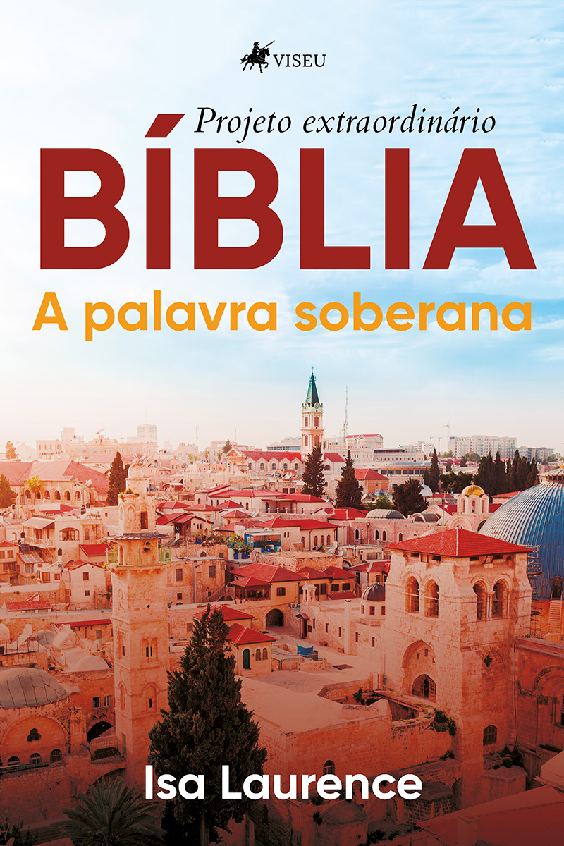 Bíblia: A palavra soberana: projeto extraordinário