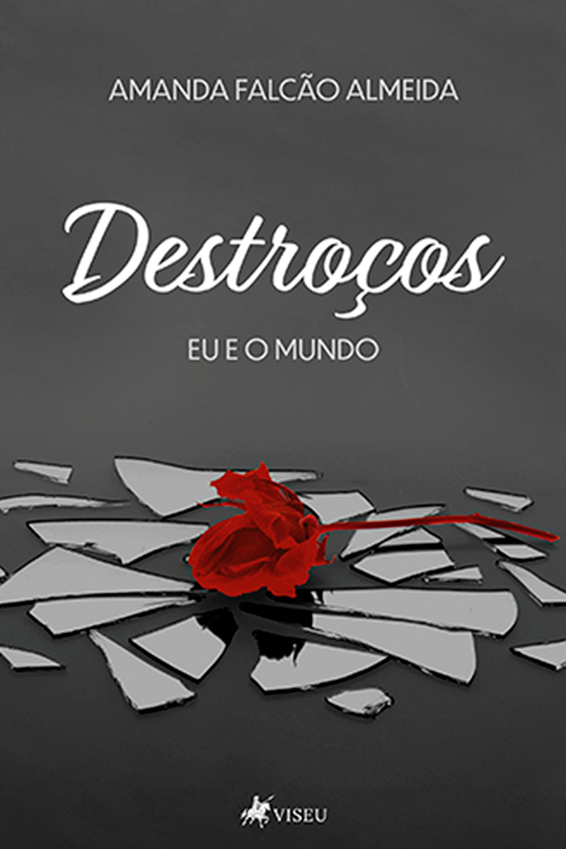 Destroços: Eu e o Mundo