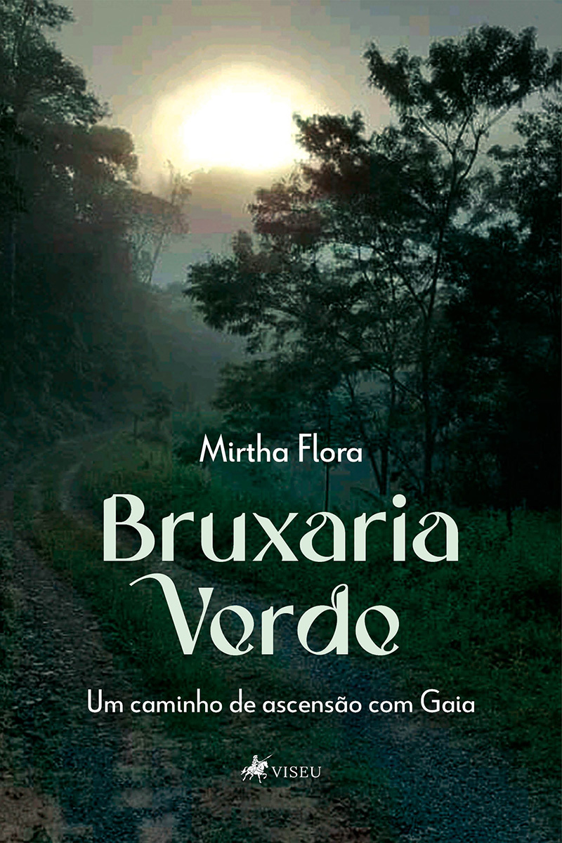 Bruxaria verde: um caminho de ascensão com Gaia