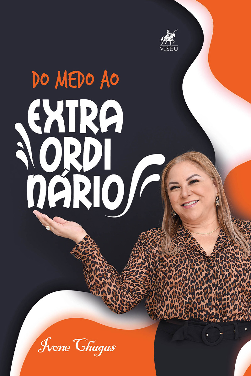 Do medo ao extraordinário