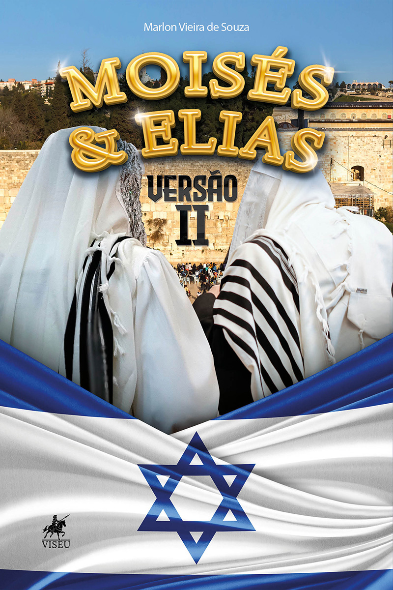 Moisés e Elias: Versão II