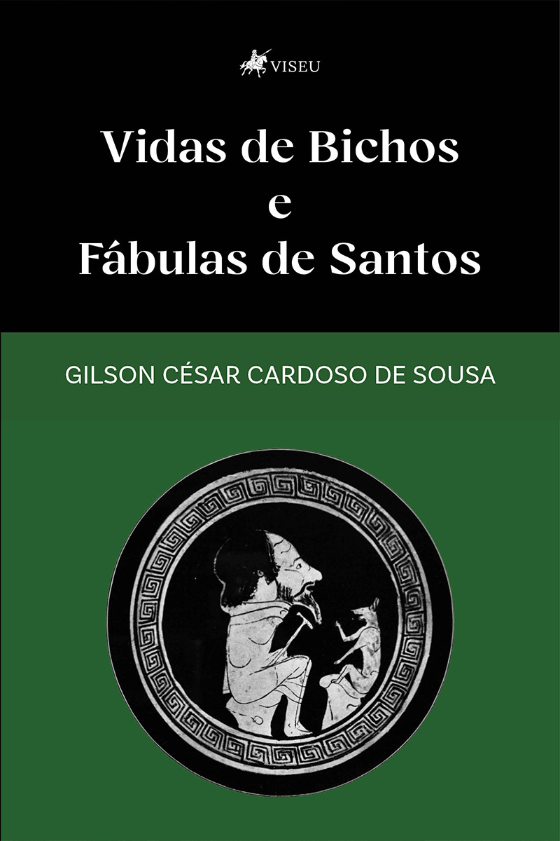 Vidas de Bichos e Fábulas de Santos