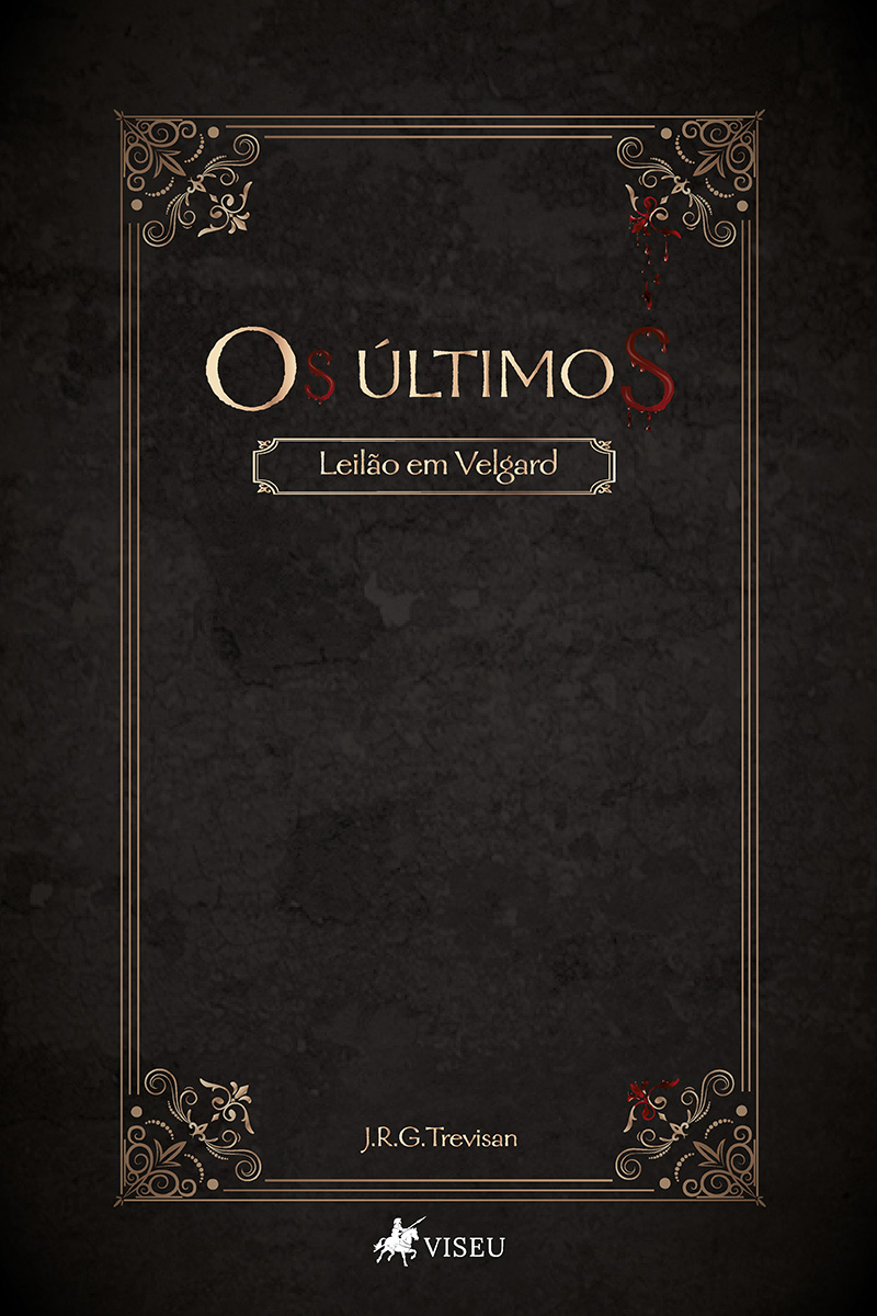 Os últimos: Leilão em Velgard