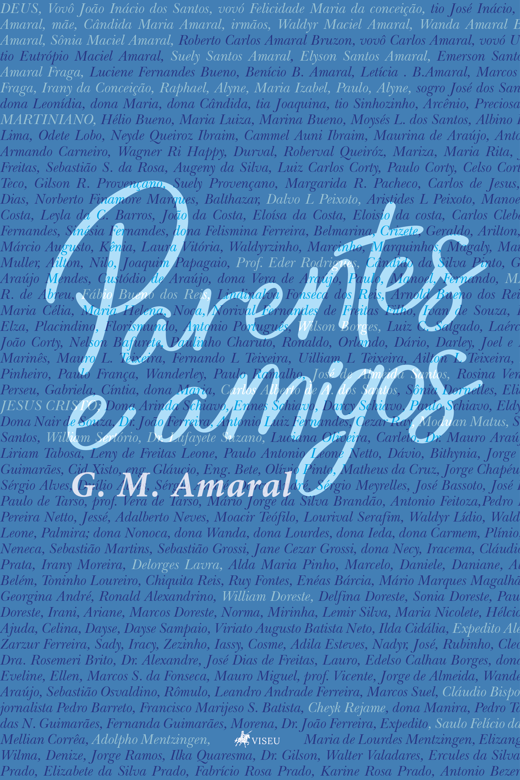Parentes e amigos