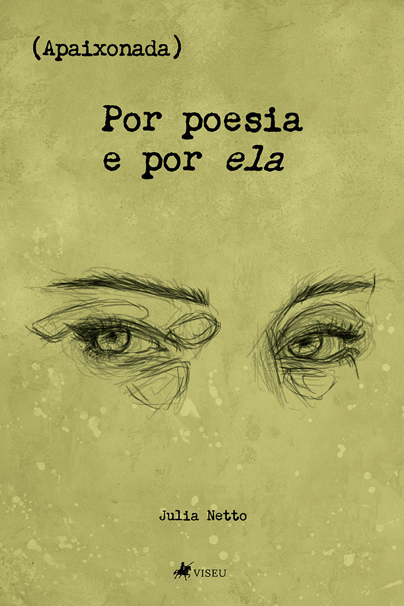Apaixonada: Por poesia e por ela