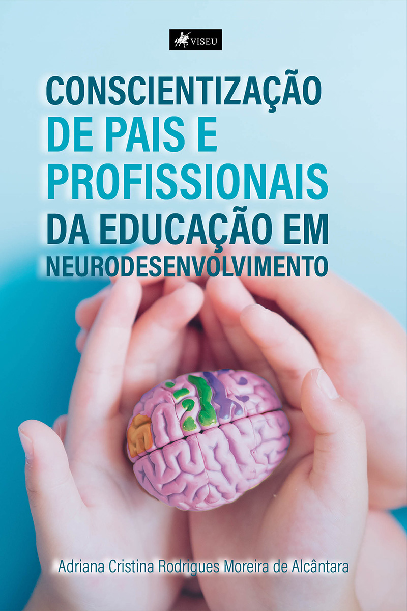 Conscientização de Pais e Profissionais da educação em neurodesenvolvimento